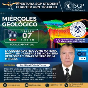 Miércoles Geológico, 07 de febrero 2024 7:00 PM | “La geoestadística como materia básica en carreras de Ingeniería Geológica y Minas dentro de la minería”.