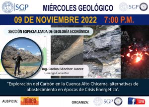 Miércoles Geológico, 09 de noviembre de 2022 7:00 PM | Exploración del Carbón en la Cuenca Alto Chicama, alternativas de abastecimiento en épocas de Crisis Energética