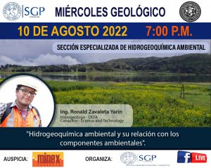 Miércoles Geológico, 10 de agosto de 2022 7:00 PM |Hidrogeoquímica ambiental y su relación con los componentes ambientales.