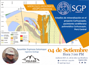 04 SETIEMBRE | Estadíos de mineralización en el proyecto Carhuacayán, yacimiento cordillerano polimetálico Carhuacayán, Perú Central