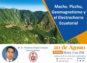 20 Agosto | Machu Picchu, Geomagnetismo y el electrochorro Ecuatorial