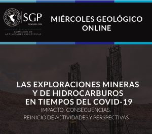 27 MAYO | Las exploraciones mineras y de hidrocarburos en tiempos del Covid-19