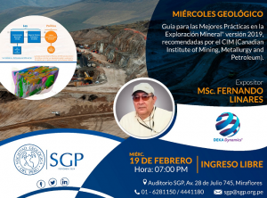 19 FEBRERO | Guía para las Mejores Prácticas en la Exploración Minera” versión 2019, recomendadas por el CIM (Canadian Institute of Mining, Metallurgy and Petroleum).