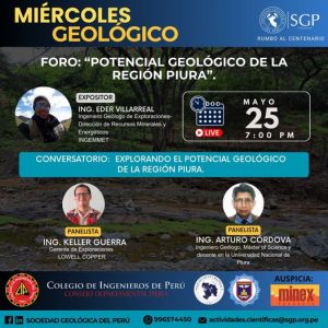Miércoles Geológico, 25 de mayo 2023 7:00 PM | Potencial Geológico de la Región Piura.