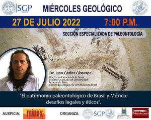 Miércoles Geológico, 27 de julio de 2022 7:00 PM | El patrimonio paleontológico de Brasil y México: desafíos legales y éticos.