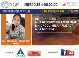 10 FEBRERO 2021 – 7:00 pm | Introducción a la Geoquímica Ambiental e Hidroquímica aplicada a la Minería